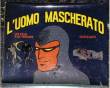 L'UOMO MASCHERATO LEE FALK RAY MOORE 1^ EDIZIONE Settembre 1974