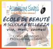 A scuola di bellezza: viso mani cosmesi  Ecole Beaute