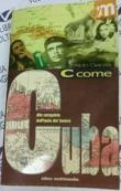 C COME CUBA (Alla conquista dell'isola del tesoro)  Aldo Garzia, Elleu Multimedia 2001