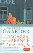 LA RAGAZZA DELLE ARANCE di JOSTEIN GAARDER