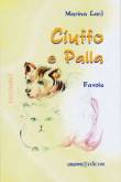 CIUFFO E PALLA: LIBRO CON RACCONTI DIVERTENTI PER BAMBINI DAI 3 ANNI IN SU'