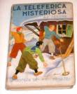 n. 43 la teleferica misteriosa 