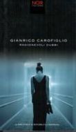 NOIR ITALIANO - RAGIONEVOLI DUBBI di GIANRICO CAROFIGLIO